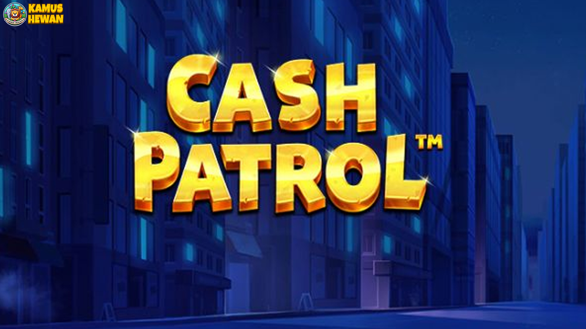 Cash Patrol Tampilkan 6 Fitur Revolusioner dengan Sensasi Tinggi